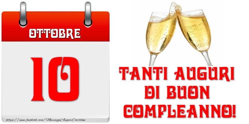 Ottobre 10 Tanti auguri di Buon Compleanno!