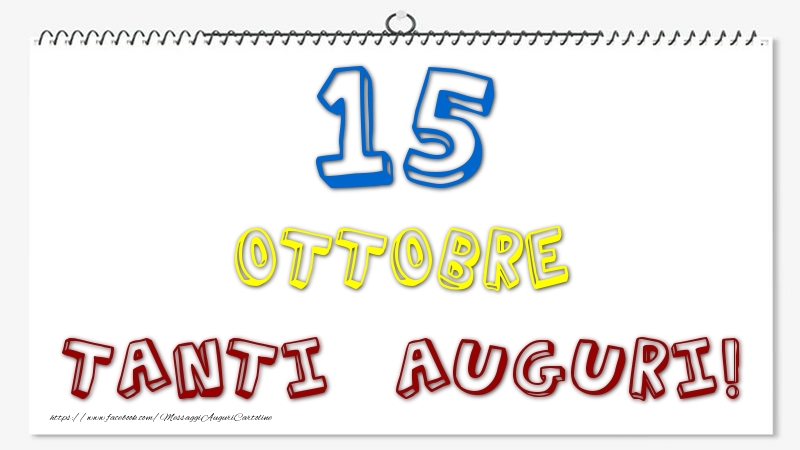 15 Ottobre - Tanti Auguri!