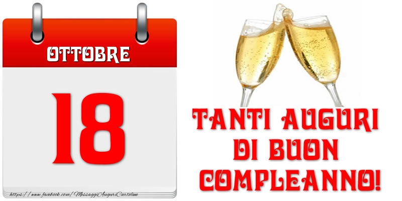 Cartoline di 18 Ottobre - Ottobre 18 Tanti auguri di Buon Compleanno!