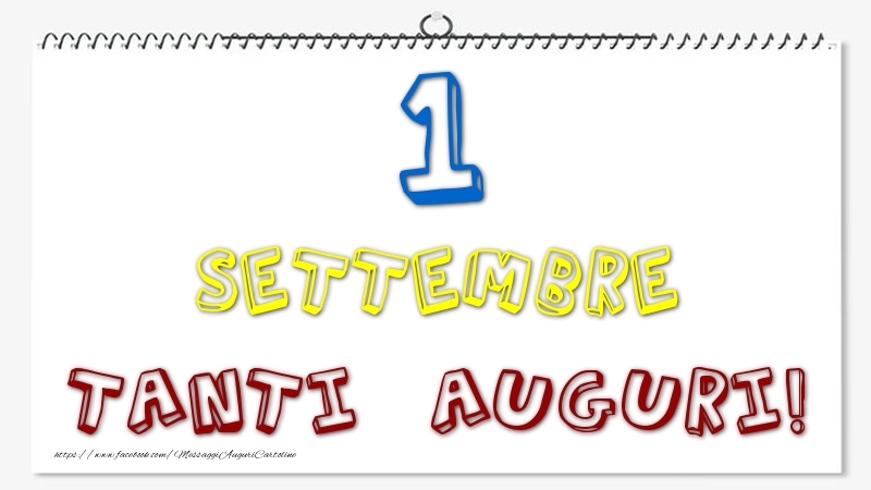 1 Settembre - Tanti Auguri!