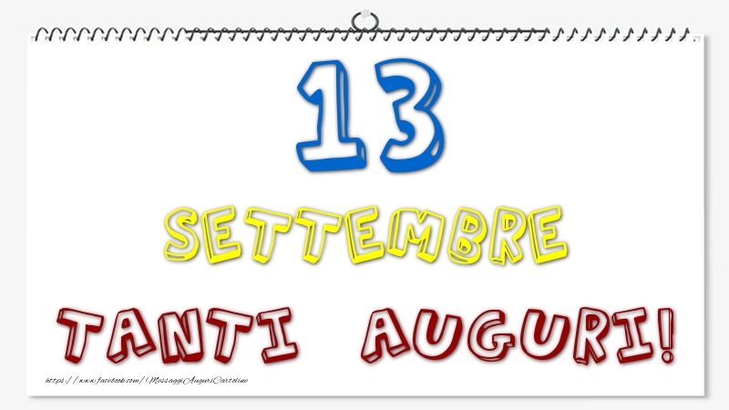 Cartoline di 13 Settembre - 13 Settembre - Tanti Auguri!