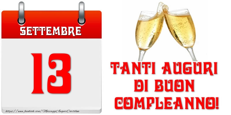 Settembre 13 Tanti auguri di Buon Compleanno!