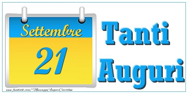 Cartoline di 21 Settembre - Settembre 21 Tanti  Auguri