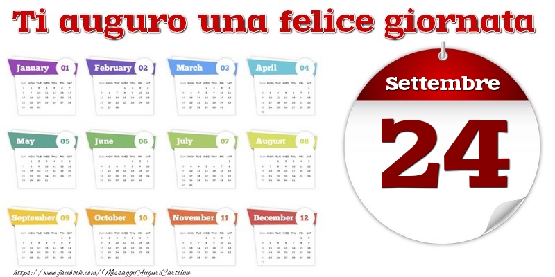 Settembre 24 Ti auguro una felice giornata