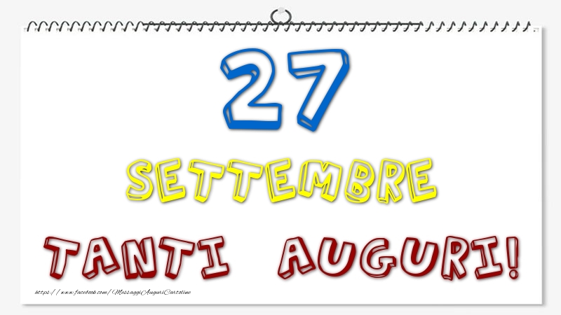 Cartoline di 27 Settembre - 27 Settembre - Tanti Auguri!