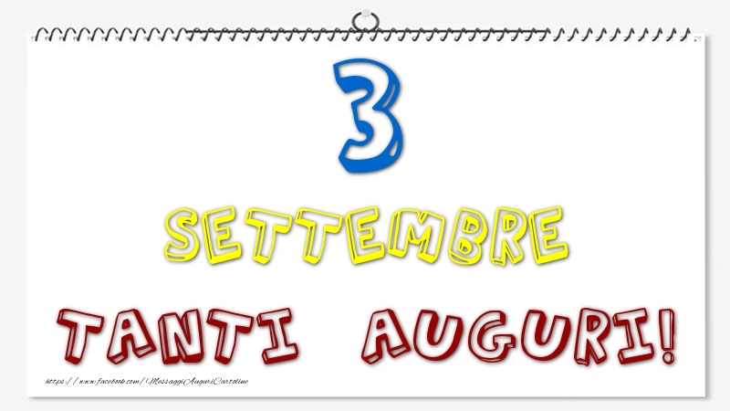 Cartoline di 3 Settembre - 3 Settembre - Tanti Auguri!