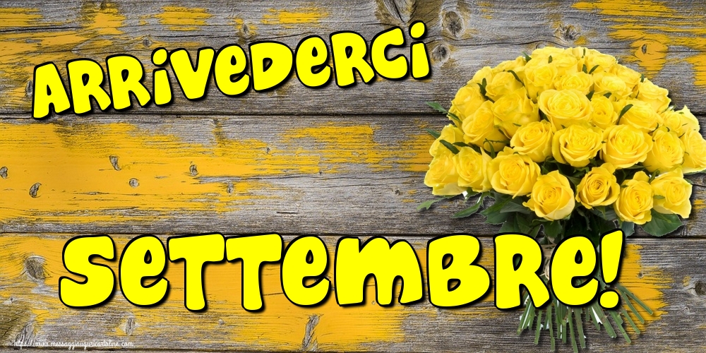 Cartoline di 30 Settembre - Arrivederci Settembre!