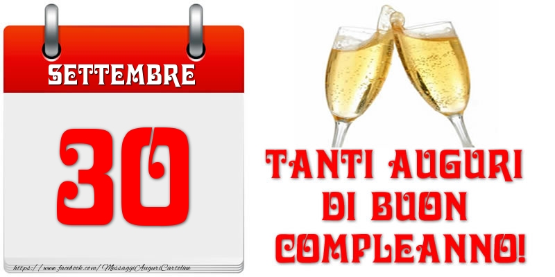 Settembre 30 Tanti auguri di Buon Compleanno!