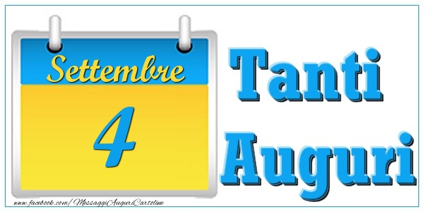 Cartoline di 4 Settembre - Settembre 4 Tanti  Auguri