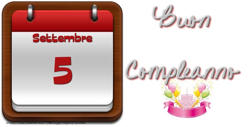 Settembre 5 Buon Compleanno