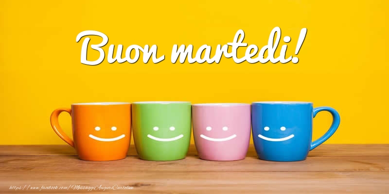 Buon martedi!