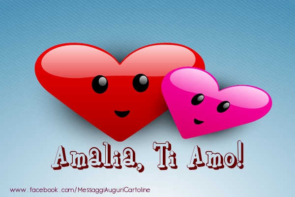  Cartoline d'amore - Cuore | Amalia, ti amo!