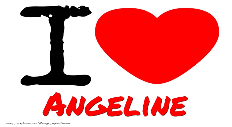 Cartoline d'amore - I Love Angeline