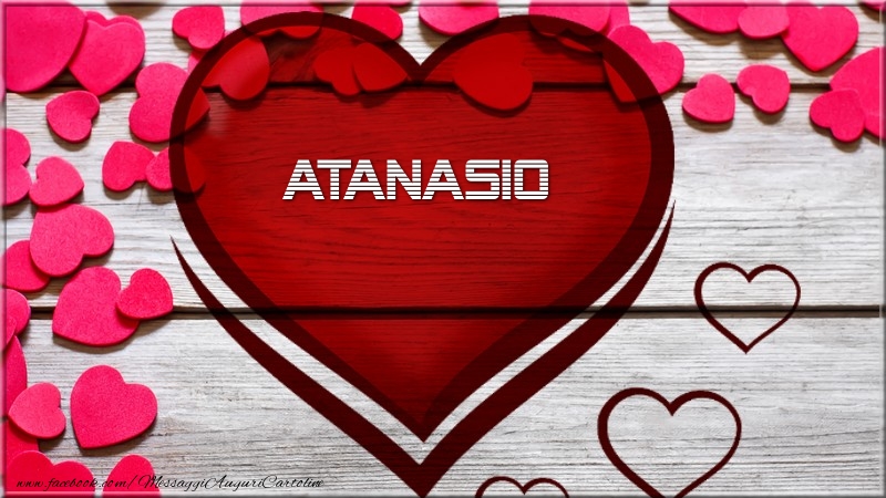  Cartoline d'amore -  Nome nel cuore Atanasio