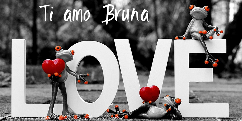 Cartoline d'amore - Animali & Animazione & Cuore | Ti Amo Bruna