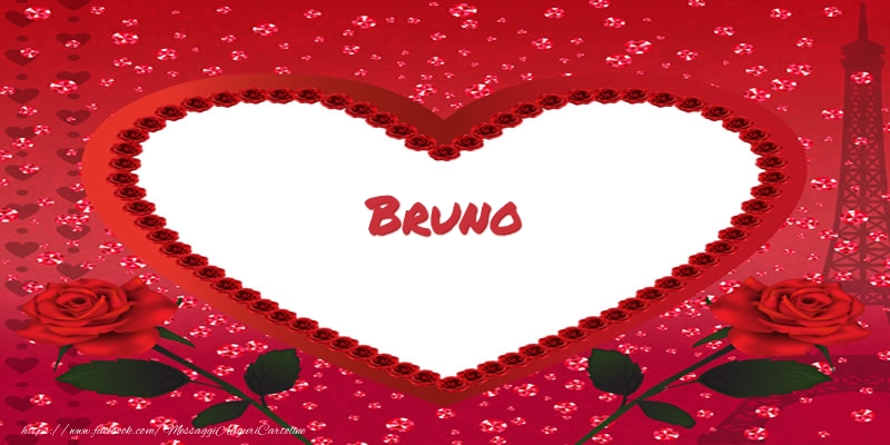  Cartoline d'amore -  Nome nel cuore Bruno