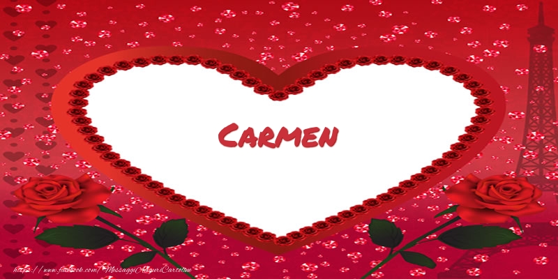  Cartoline d'amore -  Nome nel cuore Carmen