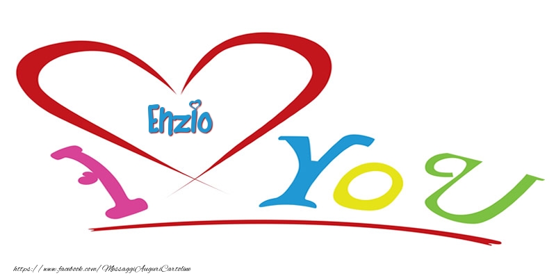  Cartoline d'amore - Cuore | I love you Enzio