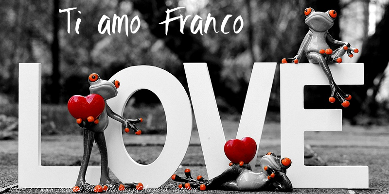  Cartoline d'amore - Animali & Animazione & Cuore | Ti Amo Franco