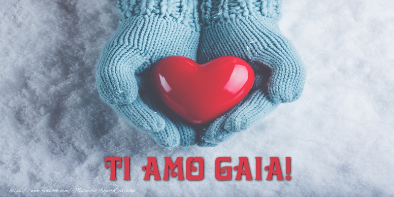  Cartoline d'amore - Cuore & Neve | TI AMO Gaia!