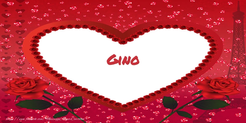  Cartoline d'amore -  Nome nel cuore Gino