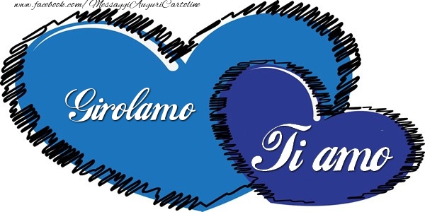  Cartoline d'amore - Cuore | Girolamo Ti amo!