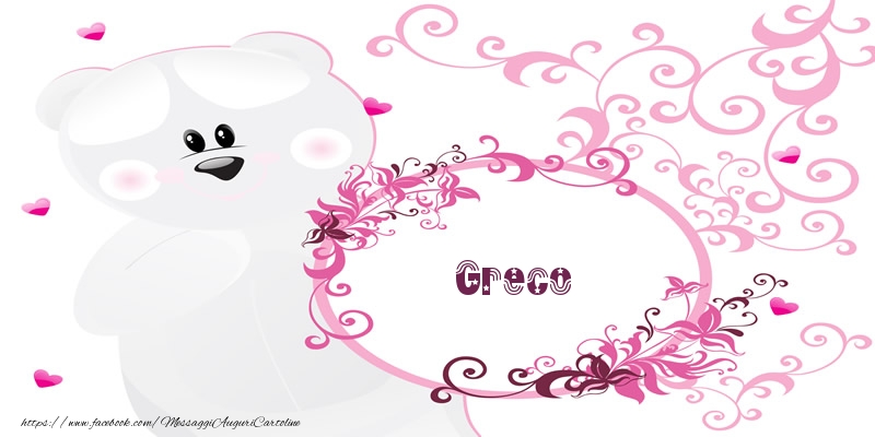 Cartoline d'amore - Fiori & Orsi | Greco Ti amo!