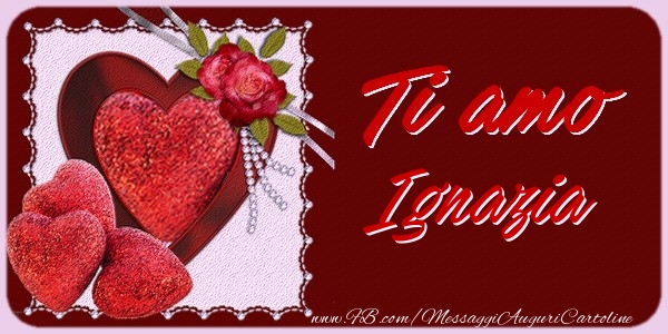  Cartoline d'amore - Cuore & Fiori & 1 Foto & Cornice Foto | Ti amo Ignazia