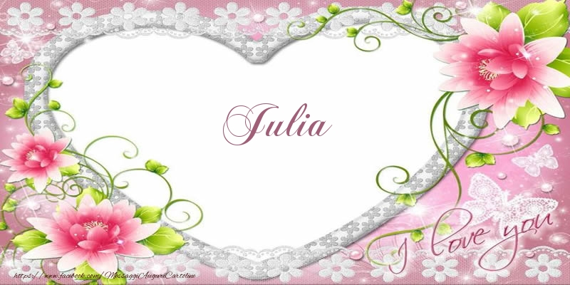  Cartoline d'amore - Cuore & Fiori | Julia I love you