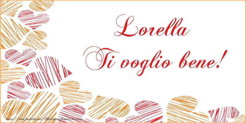 Cartoline d'amore - Cuore | Lorella Ti voglio bene!