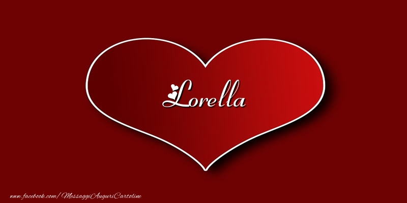Cartoline d'amore - Cuore | Amore Lorella