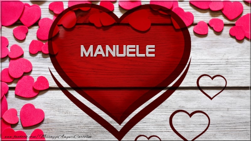  Cartoline d'amore -  Nome nel cuore Manuele