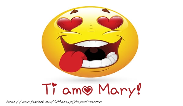  Cartoline d'amore - Cuore & Emoticons | Ti amo Mary!
