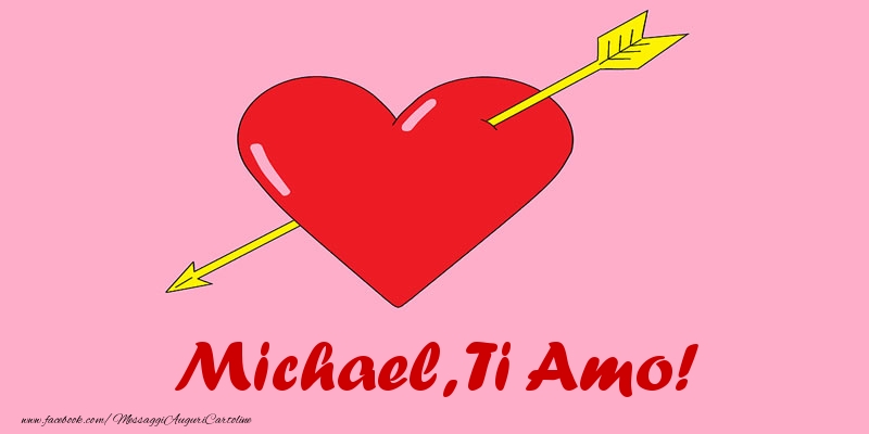  Cartoline d'amore - Cuore | Michael, ti amo!