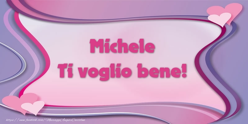  Cartoline d'amore - Cuore | Michele Ti voglio bene!