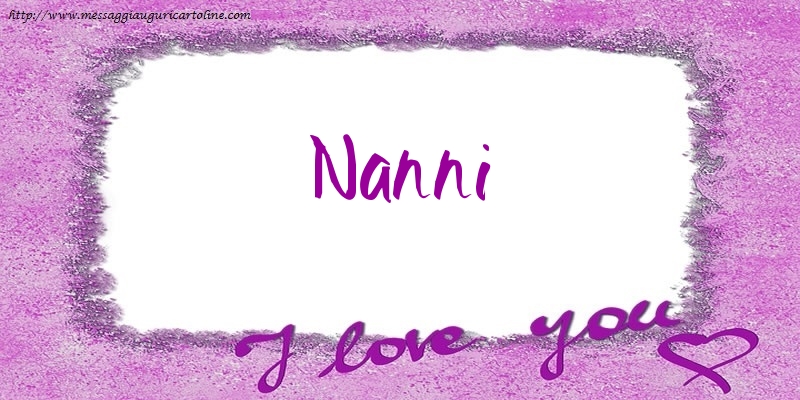  Cartoline d'amore - Cuore | I love Nanni!