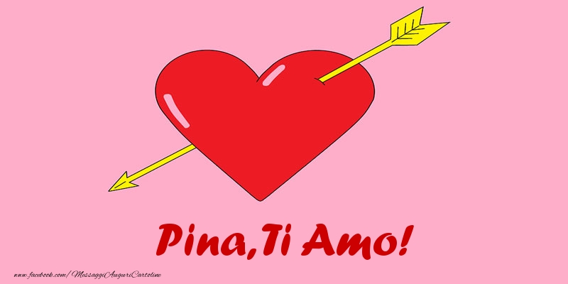 Cartoline d'amore - Pina, ti amo!