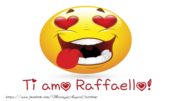 Cartoline d'amore - Cuore & Emoticons | Ti amo Raffaello!