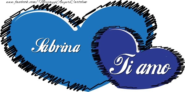  Cartoline d'amore - Cuore | Sabrina Ti amo!