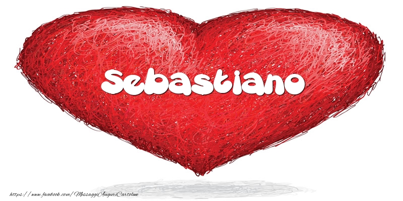  Cartoline d'amore -  Sebastiano nel cuore