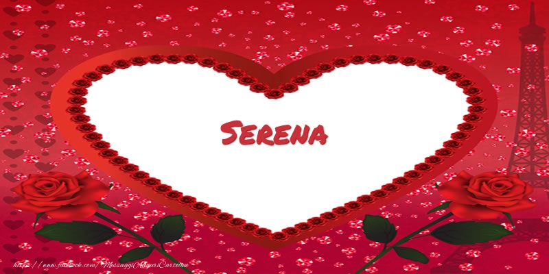  Cartoline d'amore -  Nome nel cuore Serena