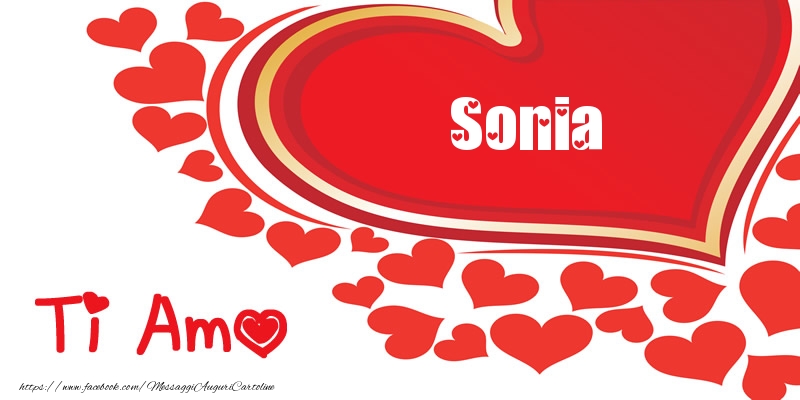  Cartoline d'amore -  Sonia | Ti amo | Nome nel Cuore