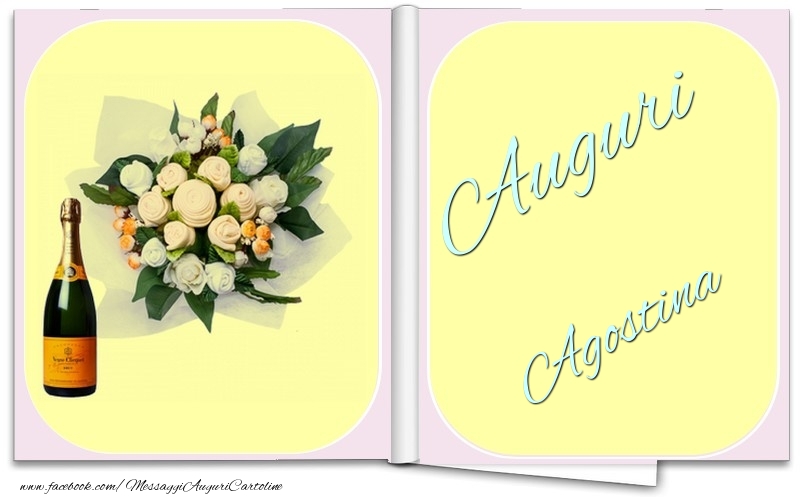  Cartoline di auguri - Champagne & Fiori & Mazzo Di Fiori | Auguri Agostina