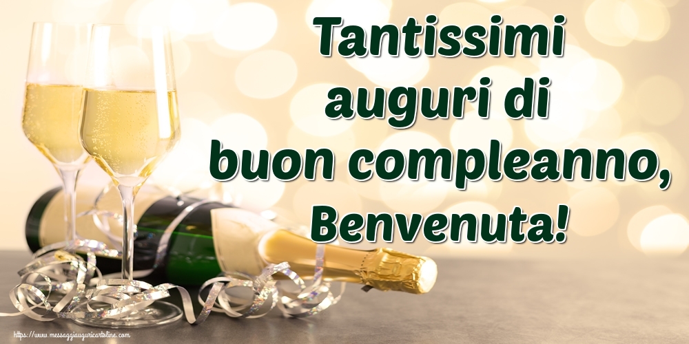  Cartoline di auguri - Champagne | Tantissimi auguri di buon compleanno, Benvenuta!
