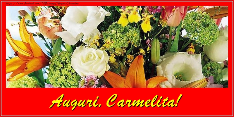 Cartoline di auguri - Auguri, Carmelita!