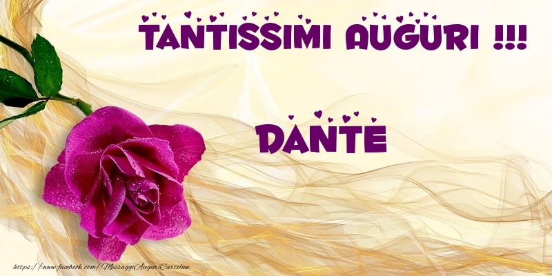 Cartoline di auguri - Fiori | Tantissimi Auguri !!! Dante