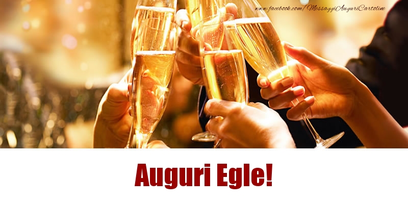  Cartoline di auguri - Champagne | Auguri Egle!