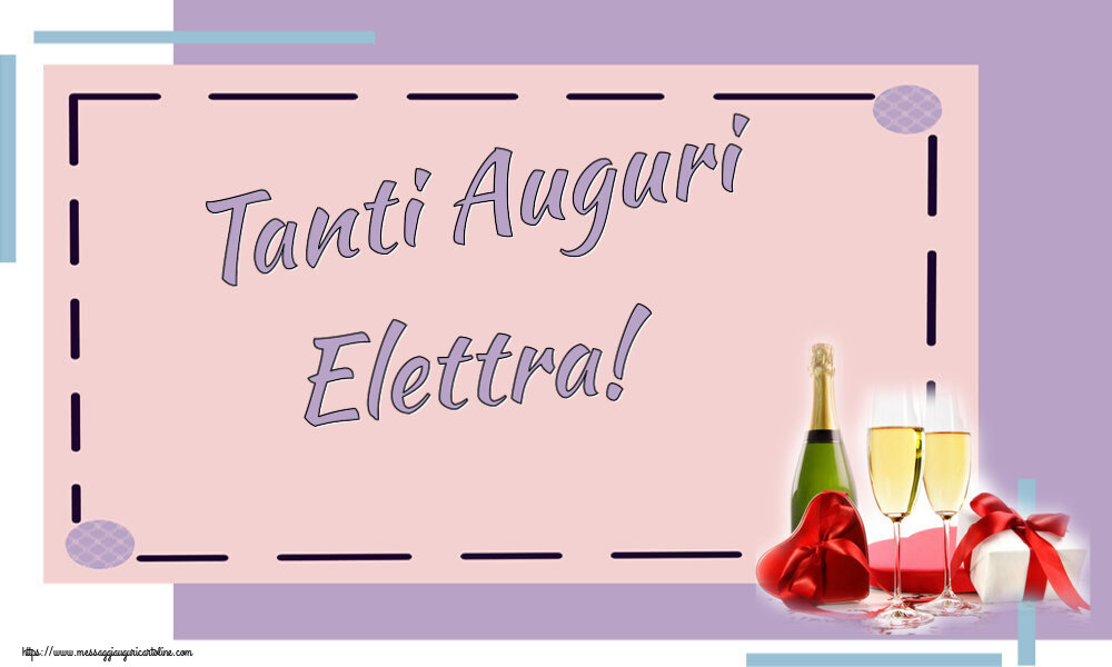 Cartoline di auguri - Champagne | Tanti Auguri Elettra!