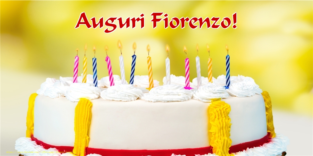  Cartoline di auguri - Torta | Auguri Fiorenzo!