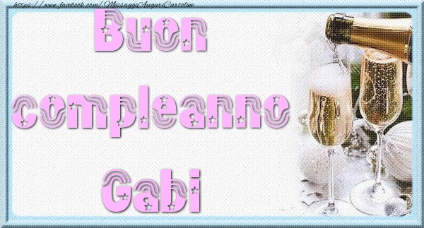  Cartoline di auguri - Champagne | Buon compleanno Gabi